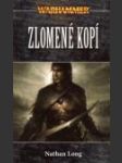 Warhammer: Černá srdce 2 - Zlomené kopí (Warhammer - The Broken Lance) - náhled