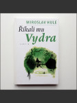 Říkali mu Vydra  - náhled