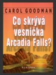 Co skrývá vesnička Arcadia Falls? (Arcadia Falls) - náhled