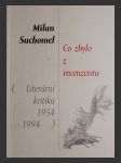 Co zbylo z recenzenta (literární kritika 1954-1994) - náhled