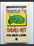 Neviditelný pes, Psi mezi lidmi - náhled