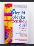 Slepičí polévka pro ženskou duši, 2. porce - náhled