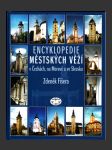 Encyklopedie městských věží v Čechách, na Moravě a ve Slezsku - náhled