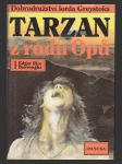 Tarzan 01 - Tarzan z rodu Opů (Tarzan of the Apes) - náhled