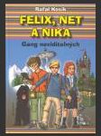 Felix, Net a Nika: Gang neviditelných (Felix, Net i Nika oraz Gang Niewidzialnych Ludzi) - náhled