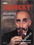 Miloš Kopecký, důvěrný portrét - náhled