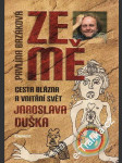 Země cesta blázna a vnitřní svět Jaroslava Duška - náhled