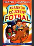 Frankův kouzelný fotbal 10: Frankie v Austrálii (Frankie's kangaroo caper (Frankie's Magic Football, #10)) - náhled