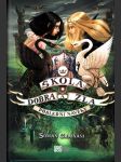 Škola dobra a zla 3 - Poslední navěky (The School for Good and Evil: The Last Ever After) - náhled