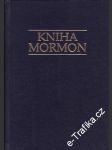 Kniha Mormon, Církev Ježíše Krista svatých Posledních Dnů - náhled