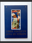Liber Viaticus Jana ze Středy - náhled