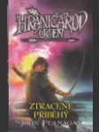 Hraničářův učeň 11 - Ztracené příběhy brož. (Ranger's Apprentice. The Lost Stories.) - náhled