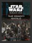 Star Wars - Rogue One Tajné dokumenty povstalců (Star Wars: Rogue One. Mission Files. Rebel Dossier) - náhled
