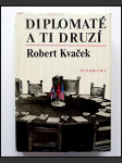 Diplomaté a ti druzí  - náhled