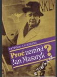 Proč zemřel Jan Masyryk - náhled