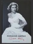 Skutečný život monacké kněžky Grace Kellyové ant. (La véritable Grace de Monaco) - náhled