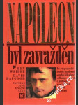 Napoleon byl zavražděn - náhled