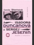 Isadora Duncanová a Sergej Jesenin ant. (Isadora Duncan und Sergej Jessenin) - náhled