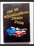 Jak se rozhoupával zrady zvon  - náhled