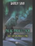 Sága Lartena Hroozleyho 3 - Palác prokletých (The Saga of Larten Crepsley: Book Three, Palace of the Damned) - náhled