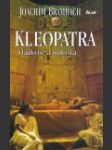 Kleopatra - Vládkyně a milenka (Kleopatra) - náhled