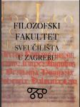 Filozofski fakultet sveučilišta u Zagrebu Veľký formát) - náhled