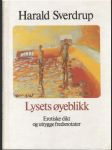 Lysets oyeblikk (poézia) ( s venovaním a podpisom autora) - náhled