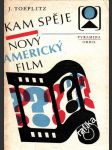 Kam spěje nový americký film - náhled