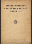 Závodní výsledky poštovních holubů v roce 1955 - náhled