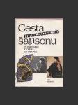 Cesta francouzského šansonu - náhled