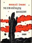 Nezhasínajte hviezdy  - náhled