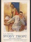 Svody tropů - malajský román - náhled