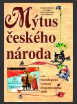Mýtus českého národa - aneb Národopisná výstava československá 1895 ant. - náhled
