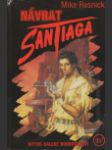 Návrat Santiaga ant. (The Return of Santiago) - náhled