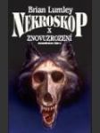 Nekroskop X: Znovuzrození (Necroscope: The Lost Years, Volume II) - náhled