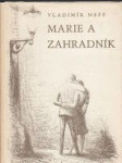 Marie a zahradník - náhled