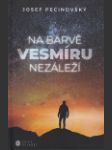 Na barvě vesmíru nezáleží                  - náhled