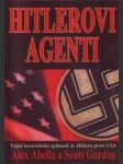 Hitlerovi agenti - tajné teroristické spiknutí A.Hitlera proti USA - náhled