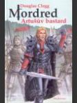 Mordred - Artušův bastard (Mordred, Bastard Son) - náhled