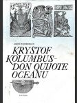 Kryštof Kolumbus, Don Quijote oceánu - náhled