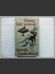 Doma lidé umírají  - náhled