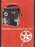 Natáčíme a promítáme 8 mm film - náhled