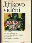 Jiříkovo vidění a jiné příběhy podle divadelních her J.K. Tyla - náhled