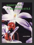 Rostliny a bezobratlí (The Joy of Knowledge:The Illustrated Reference Book of Plants and Invertebrates) - náhled