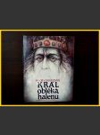 Král obléká halenu  - náhled