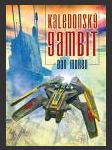 Kaledonský gambit (The Caledonian Gambit) - náhled