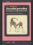 Sexuální poradna dr. Tatiany pro všechna živá stvoření ant. (Dr. Tatiana´s Sex Advice to All Creation. The Definitive Guide to the Evolutionary Biology of Sex) - náhled