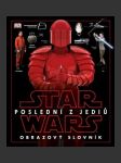 Star Wars - Poslední z Jediů - Obrazový slovník (Star Wars - Last z Jediů - Obrazový slovník) - náhled