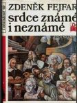 Srdce známé i neznámé - náhled