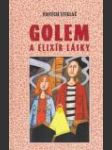 Golem a elixír lásky - náhled